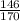 \frac{146}{170}