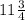 11 \frac{3}{4}