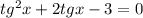 tg^2x+2tgx-3=0