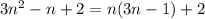 3n^2-n+2=n(3n-1)+2