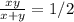 \frac{xy}{x+y} = 1/2