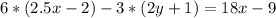 6*(2.5x-2)-3*(2y+1)=18x-9