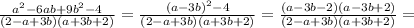 \frac{ a^{2} -6ab+9 b^{2}-4 }{(2-a+3b)(a+3b+2)} = \frac{(a-3b) ^{2}-4 }{(2-a+3b)(a+3b+2)} = \frac{(a-3b-2)(a-3b+2)}{(2-a+3b)(a+3b+2)} =