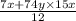 \frac{7x + 74y \times 15x }{12}