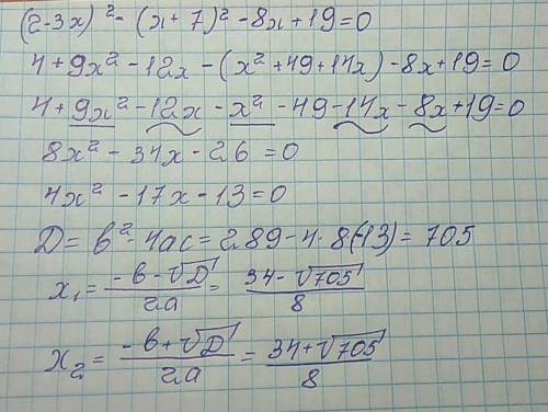 Реши уравнение. (2-3x)^2-(x+7)^2-8x+19=0