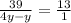 \frac{39}{4y-y} = \frac{13}{1}