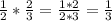 \frac{1}{2} * \frac{2}{3} = \frac{1*2}{2*3} = \frac{1}{3}