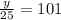 \frac{y}{25}=101