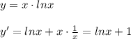 y=x\cdot lnx\\\\y'=lnx+x\cdot \frac{1}{x}=lnx+1