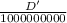 \frac{D'}{1000000000}