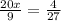 \frac{20x}{9} = \frac{4}{27}