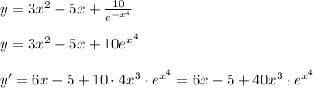 y = 3x^2 - 5x + \frac{10}{e^{-x^4}} \\ \\&#10; y = 3x^2 - 5x + 10e^{x^4} \\ \\&#10; y' = 6x - 5 + 10 \cdot 4x^3 \cdot e^{x^4} = 6x - 5 + 40x^3 \cdot e^{x^4}