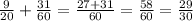 \frac{9}{20} + \frac{31}{60} = \frac{27 + 31}{60} = \frac{58}{60} = \frac{29}{30}