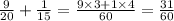 \frac{9}{20} + \frac{1}{15} = \frac{9 \times 3 + 1 \times 4}{60} = \frac{31}{60}