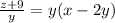 \frac{z+9}{y} =y(x-2y)