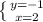 \left \{ {{y=-1} \atop {x=2}} \right.