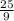 \frac{25}{9}