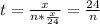 t=\frac{x}{n* \frac{x}{24} } = \frac{24}{n}