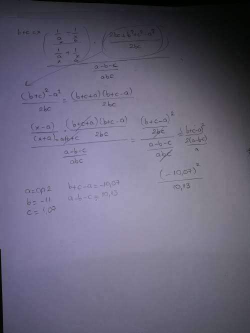 Найти числовое значение выражения,предварительно его: при а=0,02; b=-11,05; c=1,07