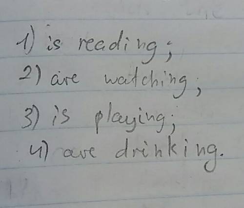 1) kate (read) a book. 2) bobby and jenifer (watch) tv now 3) look! the friendly dog (play) with the