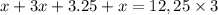 x+3x+3.25+x=12,25\times 3