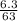 \frac{6.3}{63}