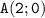 \mathtt{A(2;0)}