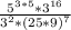 \frac{5^{3*5} *3^{16} }{3^{2}*(25*9)^{7} }