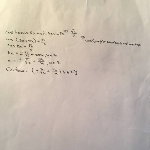 Решите уравнение. cos 3x cos 5x - sin 3x sin 5x = √2/2