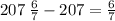 207 \: \frac{6}{7} - 207 = \frac{6}{7}