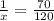 \frac{1}{x}= \frac{70}{120}