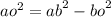 {ao}^{2} = {ab}^{2} - {bo}^{2}