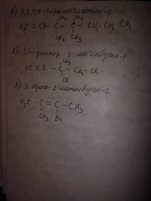 Пож. скласти напівструктурні формули: 1) 3,3,4,4-тетраметилгептен -1 2) 3,4-дихлор-3-метилбутин-1 3)