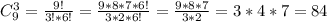 C_{9} ^ {3} = \frac{9!}{3!*6!} = \frac{9*8*7*6!}{3*2*6!} = \frac{9*8*7}{3*2} =3*4*7=84