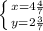 \left \{ {{x=4 \frac{4}{7}} \atop {y=2 \frac{3}{7}}} \right.