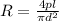 R= \frac{4pl}{\pi d^2}