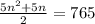 \frac{5 n^{2}+5n }{2} =765