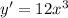 y' = 12x^{3} &#10;