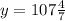 y=107\frac{4}{7}