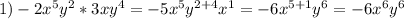 1)-2x^5y^2*3xy^4=-5x^5y^{2+4}x^1=-6x^{5+1}y^6=-6x^6y^6