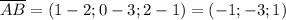 \overline{AB}=(1-2;0-3;2-1)=(-1;-3; 1)