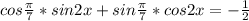 cos \frac{ \pi }{7} * sin2x + sin \frac{ \pi }{7}* cos2x=-\frac{1}{2}