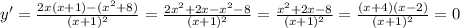 y'= \frac{2x(x+1)-(x^2+8)}{(x+1)^2}= \frac{2x^2+2x-x^2-8}{(x+1)^2} = \frac{x^2+2x-8}{(x+1)^2} = \frac{(x+4)(x-2)}{(x+1)^2} =0