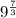 9^{ \frac{7}{3} }