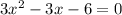 3x^2-3x-6=0