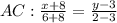 AC: \frac{x+8}{6+8}= \frac{y-3}{2-3}