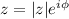 z = |z| e^{i \phi}