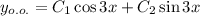 y_{o.o.}=C_1\cos 3x+C_2\sin 3x