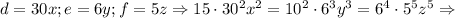 d=30x; e=6y; f=5z\Rightarrow15\cdot 30^2 x^2=10^2\cdot6^3y^3=6^4\cdot 5^5z^5\Rightarrow