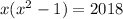 x(x^2-1)=2018